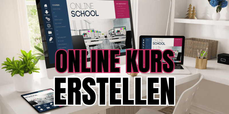 online kurs erstellen software